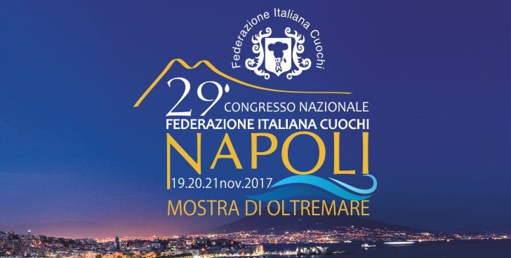  Napoli: Congresso Nazionale della Federazione Italiana Cuochi