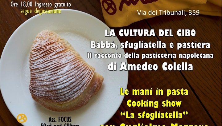 Alla pasticceria Mazz storia e storie della sfogliatella napoletana con Amedeo Colella