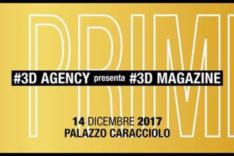 EVENTO “I PRIMI” DI #3DMAGAZINE A PALAZZO CARACCIOLO  