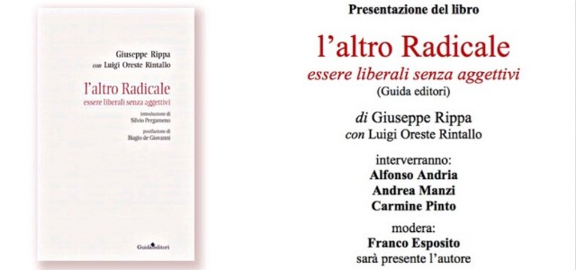 Presentazione del libro “L’altro Radicale” di Giuseppe Rippa