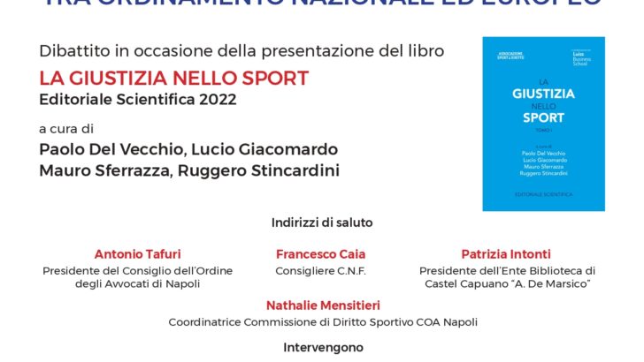 “La giustizia sportiva, tra ordinamento nazionale ed europeo”, convegno il 16 maggio a Napoli
