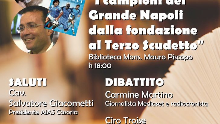 “I campioni del grande Napoli dalla fondazione al terzo scudetto”, domani la presentazione in biblioteca
