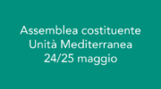 Nasce a Napoli Unità Mediterranea: il 24 e il 25 maggio l’Assemblea Costituente