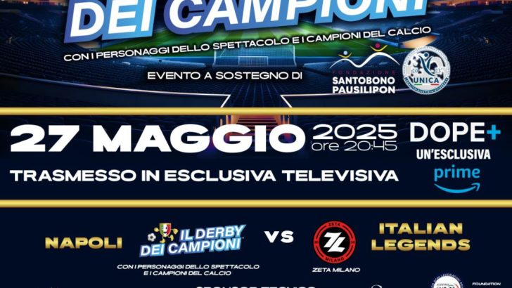 Il derby dei campioni: calcio, spettacolo e solidarietà al Maradona con artisti e calciatori