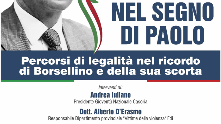 Casoria, Fdi ricorda Paolo Borsellino e la sua scorta