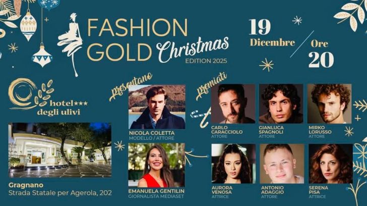 Si alza il sipario sul Fashion Gold Christmas 2025: il 19 dicembre evento all’Hotel Degli Ulivi a Gragnano