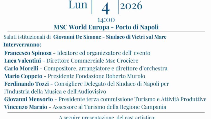 Lunedì 4 maggio la conferenza stampa di presentazione della Crociera dell’Arte e della Musica napoletana