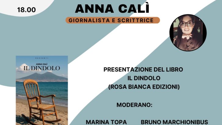 Il Dindolo della giornalista Anna Calì si presenta alla Mondadori del Rione Alto